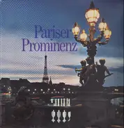 Serge Gainsbourg, Jacques Brel, a.o. - Pariser Prominenz