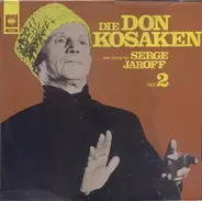 Serge Jaroff - Die Don Kosaken Folge 2