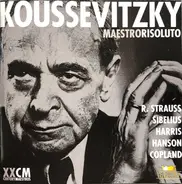 Serge Koussevitzky - Maestro Risoluto