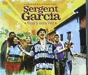 CD - Sergent Garcia - Una Y Otra Vez - Digipak