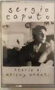 Sergio Caputo - Storie di Whisky Andati