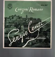 Sergio Centi - Canzoni Romane - Prima Raccolta