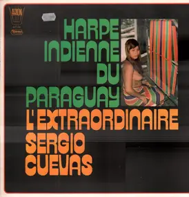 Sergio Cuevas - Harpe Indienne Du Paraguay