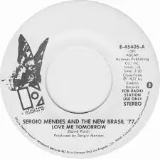 Sergio Mendes - Love Me Tomorrow