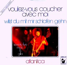 Gilla - Voulez-Vous Coucher Avec Moi - Willst Du Mit Mir Schlafen Gehn