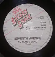 Seventh Avenue - No Mans Land / Ending Up On A High