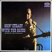 LP - Skeets McDonald - Goin' Steady With The Blues