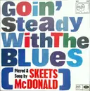 LP - Skeets McDonald - Goin' Steady With The Blues