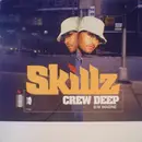 12inch Vinyl Single - skillz - crew deep