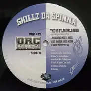 Skillz Da Spinna - The 50 Files Reloaded