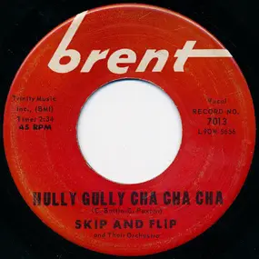Skip and Flip - Hully Gully Cha Cha Cha