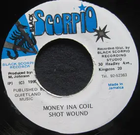 Shot Wound - Money Ina Coil