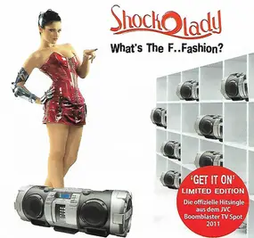 Shockolady - What's The F..Fashion?