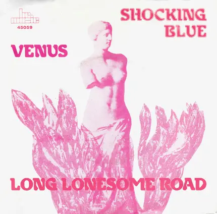 Shocking Blue - Venus / Long Lonesome Road