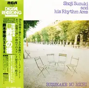 Shoji Suzuki And His Rhythm Aces - Suzukake No Michi