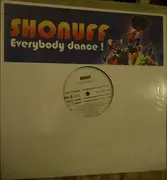 12inch Vinyl Single - Shonuff - Everybody Dance ! - Promo