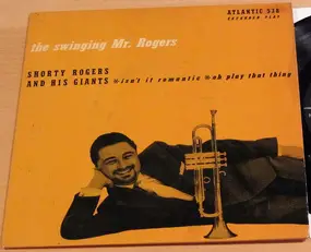 Shorty Rogers - The Swinging Mr. Rogers