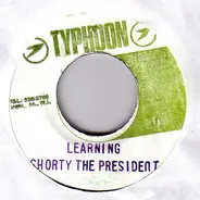 Shorty The President - Learning
