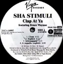 12'' - Sha Stimuli - Clap At Ya