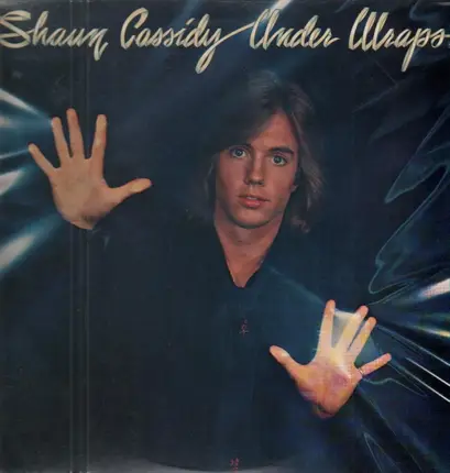 Shaun Cassidy - Under Wraps