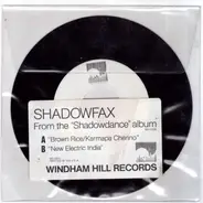 Shadowfax - Brown Rice / Karmapa Chenno