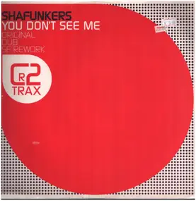 Shafunkers - YOU DON'T SEE ME