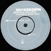 12inch Vinyl Single - Shakedown - Drowsy With Hope