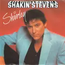 7inch Vinyl Single - Shakin' Stevens - Shirley - Blue Labels