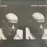 Shame - Drunk Tank Pink