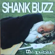 7inch Vinyl Single - Shank Buzz - Mr. Public