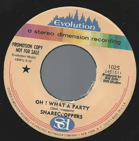 Sharecroppers - Oh What A Party / Three Little Things