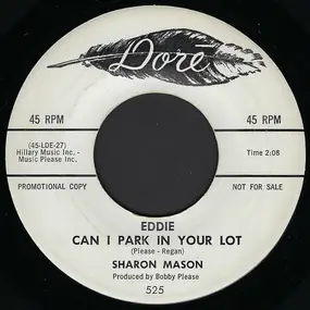 Sharon Mason - Eddie Can I Park In Your Lot