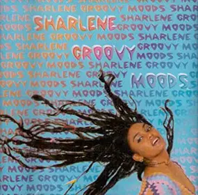 Sharlene Boodram - Groovy Moods