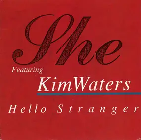 She featuring Kim Waters - Hello Stranger
