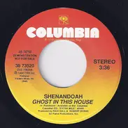 Shenandoah - Ghost In This House / Ghost In This House