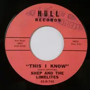 Shep & The Limelites - Daddy's Home / This I Know