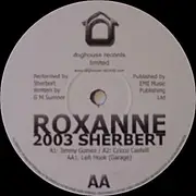 12inch Vinyl Single - Sherbert - Roxanne 2003