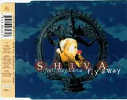 Shiva Feat. Magdalena - Fly Away