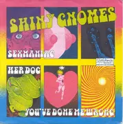 7'' - Shiny Gnomes - Sexmaniac