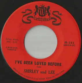 Shirley & Lee - I've Been Loved Before