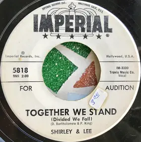Shirley & Lee - Together We Stand (Divided We Fall)