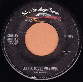 Shirley & Lee - Let The Good Times Roll / Feels So Good