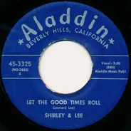 Shirley And Lee - Let The Good Times Roll