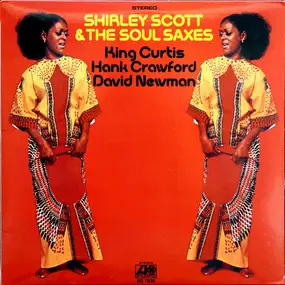 Shirley Scott - Shirley Scott & The Soul Saxes