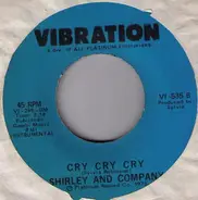 Shirley & Company - Cry Cry Cry