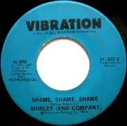 Shirley & Company - Shame, Shame, Shame