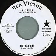 Si Zentner And His Orchestra - The Fat Cat