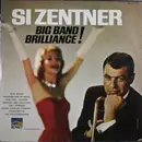 LP - Si Zentner - Big Band Brilliance! - Still sealed, Mono