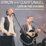 Simon and Garfunkel - Late In The Evening