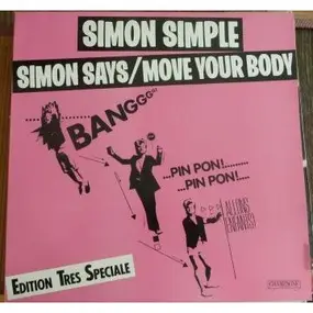 Simon Simple - Simon Says / Move Your Body